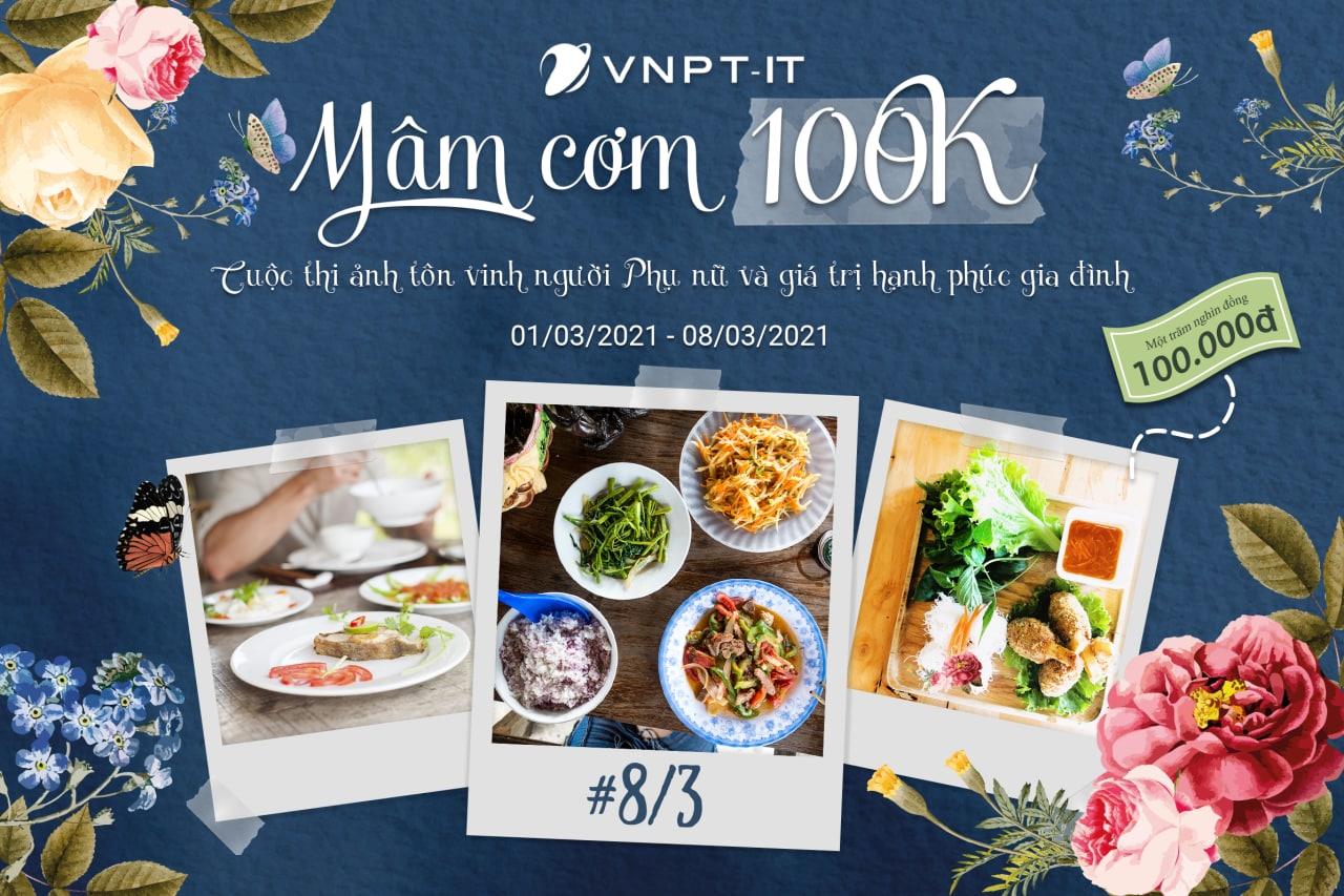 Cuộc thi online “VNPT-IT, Mâm cơm 100k” Cuộc thi online “VNPT-IT, Mâm cơm 100k”
